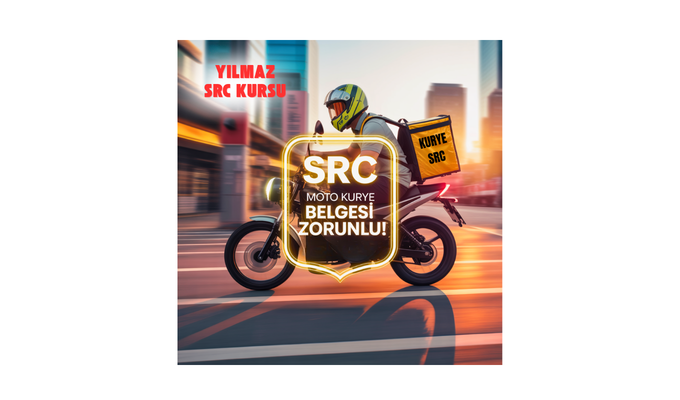 src moto kurye belgesi